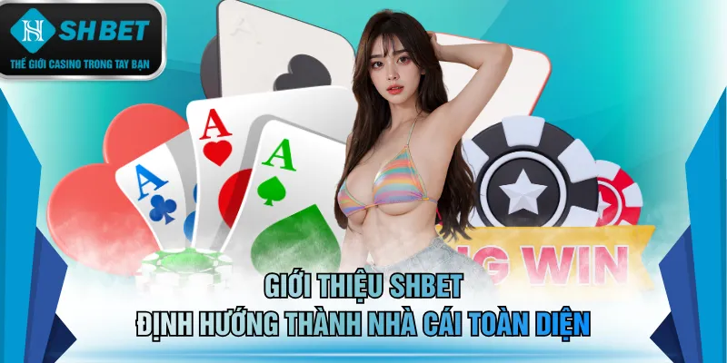 Giới thiệu SHBET định hướng thành nhà cái toàn diện